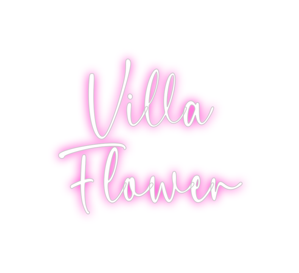 Custom Neon: Villa
 Flower