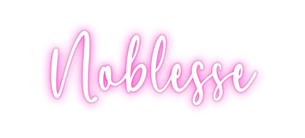 Custom Neon: Noblesse