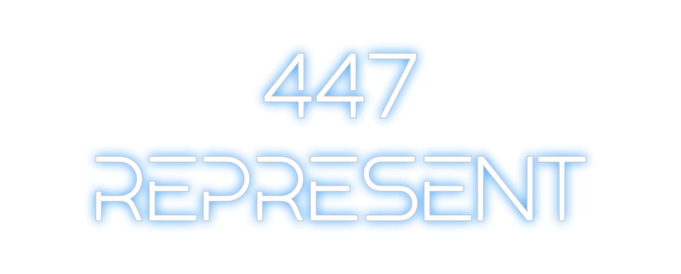 Custom Neon: 447 
REPRESENT