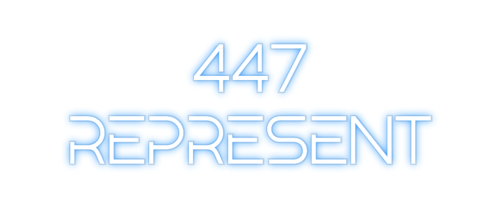 Custom Neon: 447 
REPRESENT