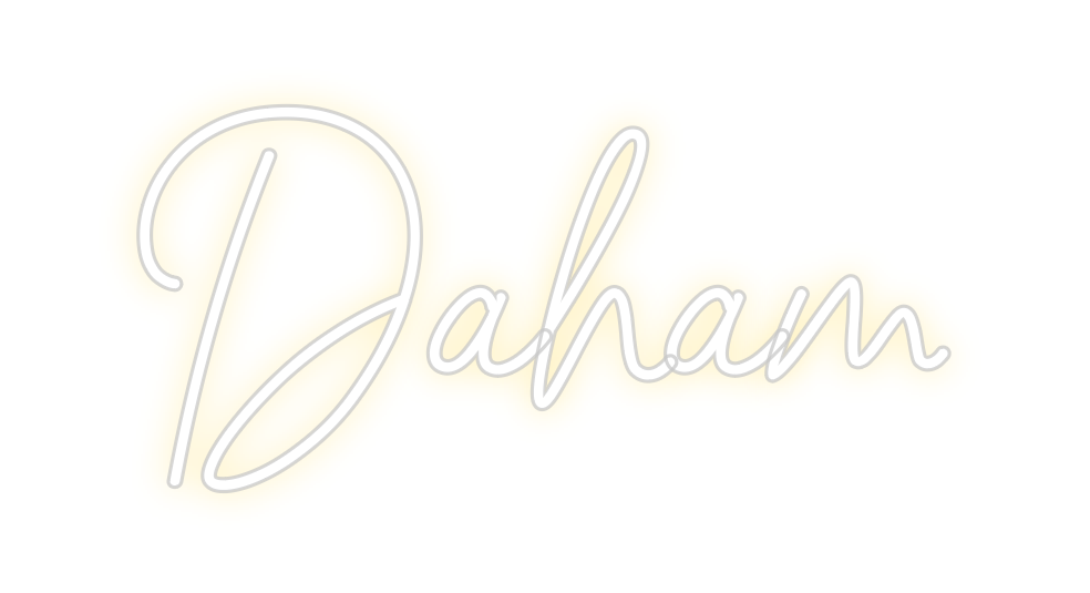 Custom Neon: Daham