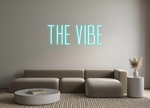 Custom Neon: The Vibe