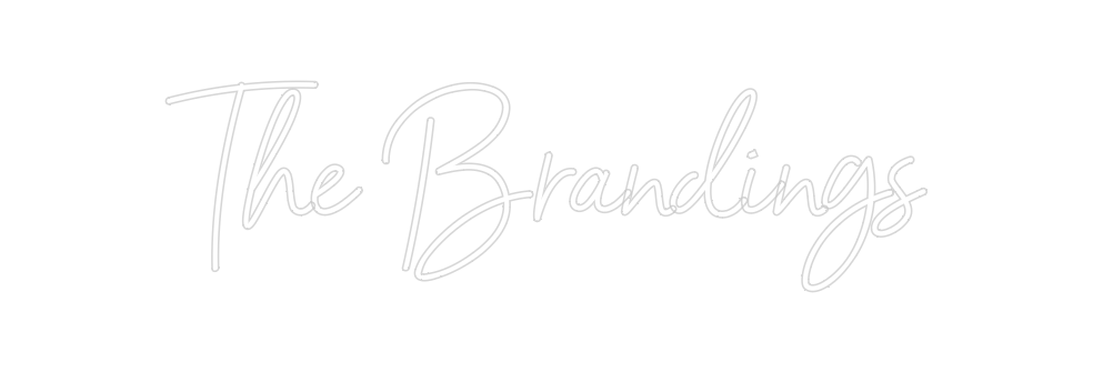 Custom Neon: The Brandings