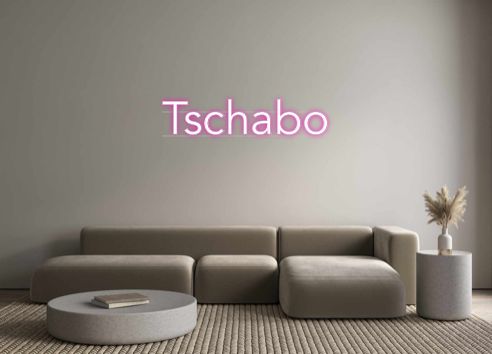 Custom Neon: Tschabo