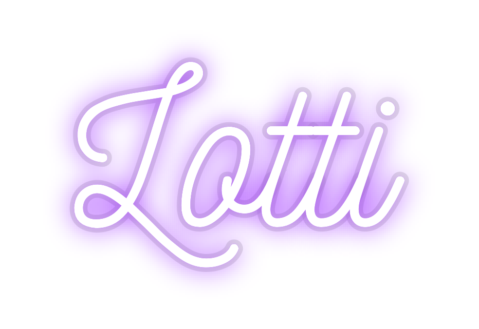 Custom Neon: Lotti