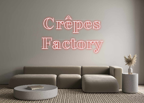 Custom Neon: Crêpes 
Factory