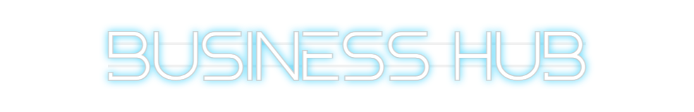 Custom Neon: BUSINESS HUB