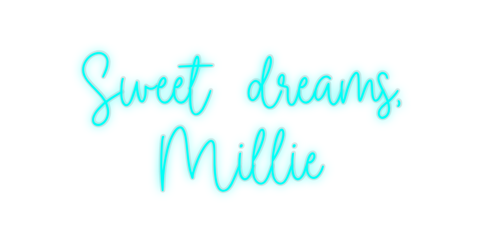 Custom Neon: Sweet dreams,...