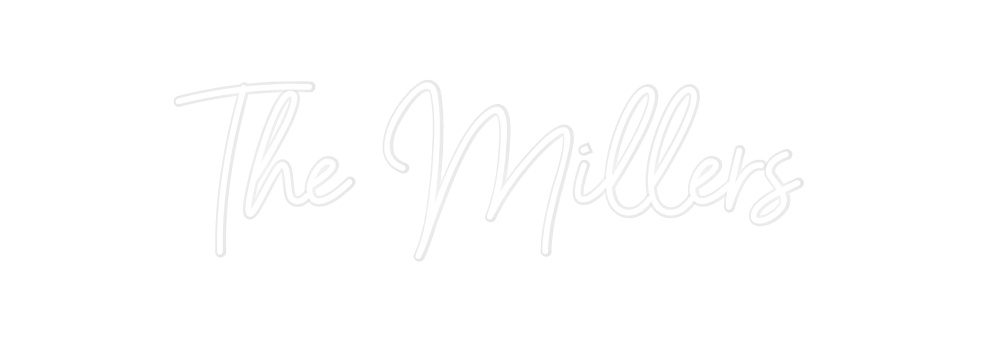 Custom Neon: The Millers