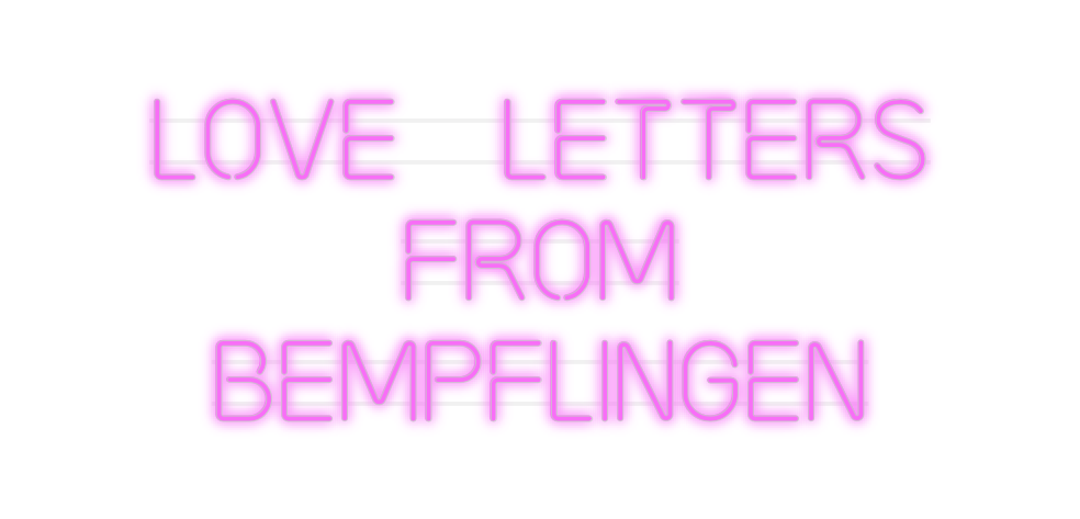 Custom Neon: LOVE LETTERS...