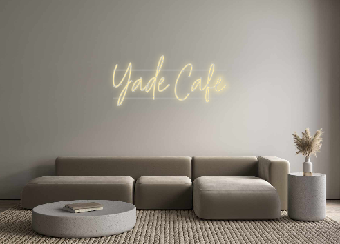 Custom Neon: Yade Cafe