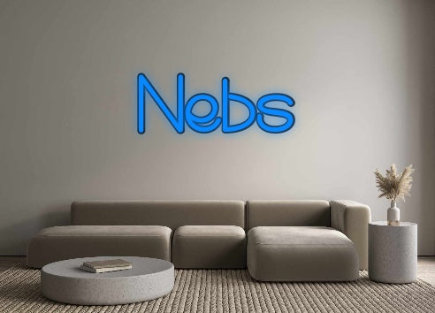 Custom Neon: Nebs