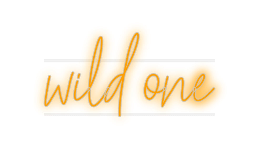 Custom Neon: wild one