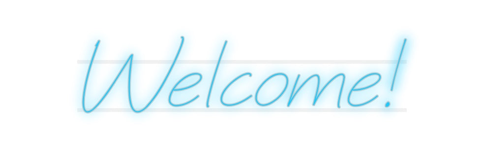 Custom Neon: Welcome!