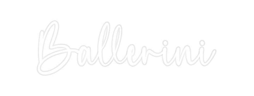 Custom Neon: Ballerini