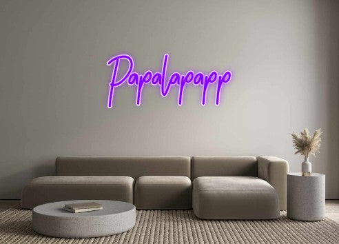 Custom Neon: Papalapapp