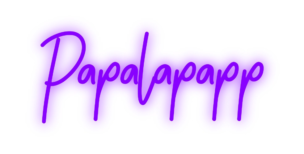 Custom Neon: Papalapapp