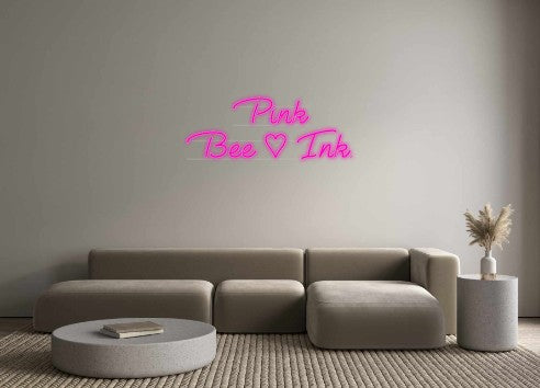 Custom Neon: Pink
Bee ♡ I...