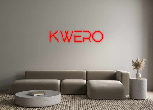 Custom Neon: KWERO