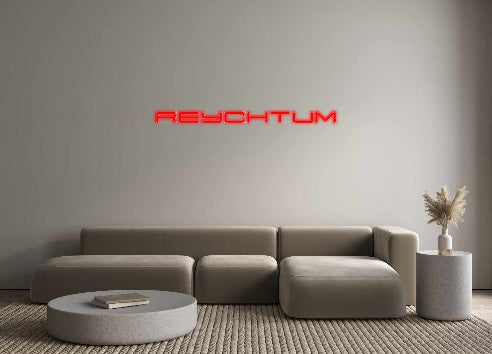 Custom Neon: REYCHTUM