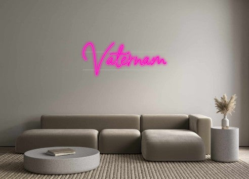 Custom Neon: Vaternam