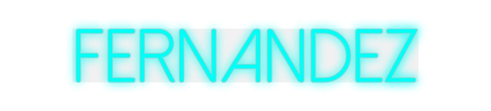 Custom Neon: Fernandez