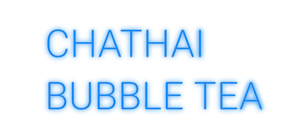 Custom Neon: CHATHAI
 BUBBLE...