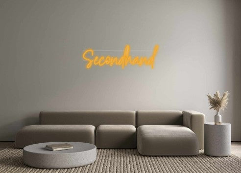 Custom Neon: Secondhand