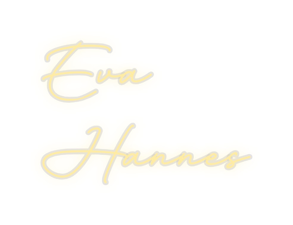 Custom Neon: Eva &amp;
 Hannes