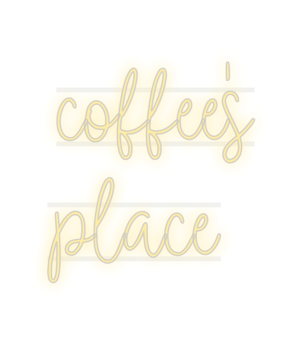 Custom Neon: coffee's
 place