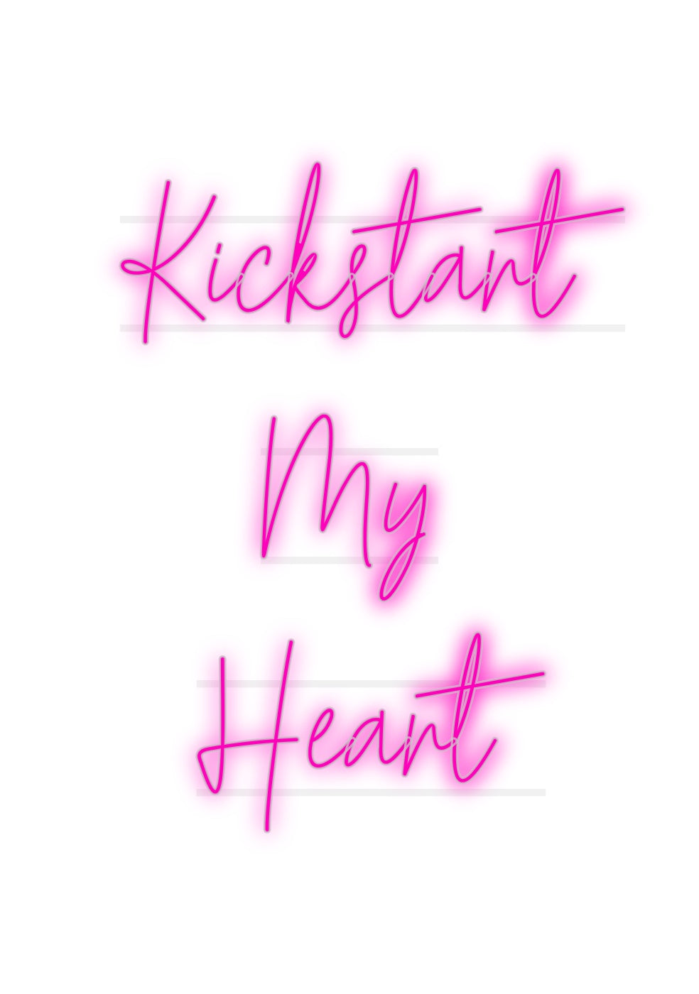 Custom Neon: Kickstart
 My...