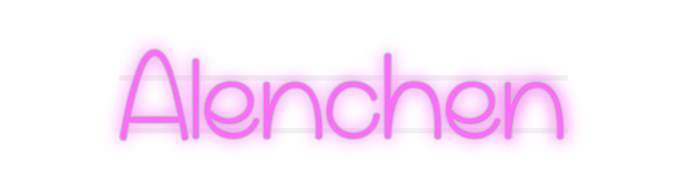 Custom Neon: Alenchen