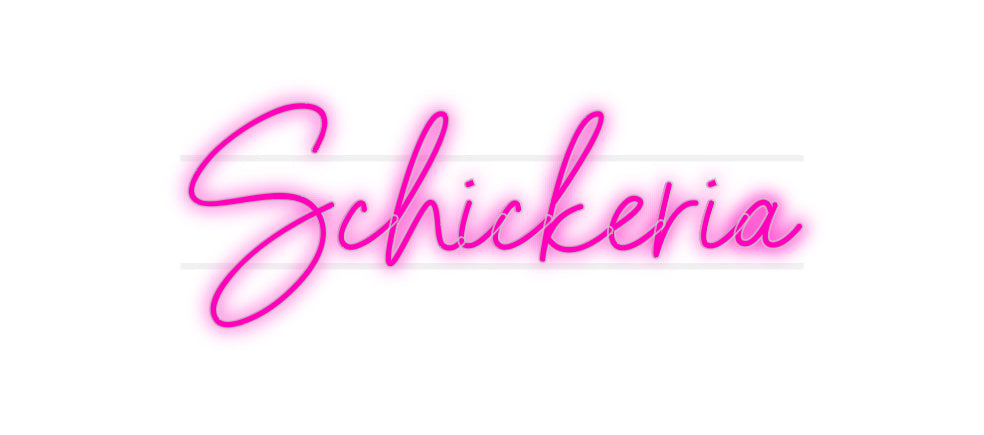 Custom Neon: Schickeria