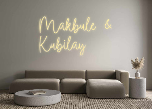 Custom Neon: Makbule &amp;
 Ku...