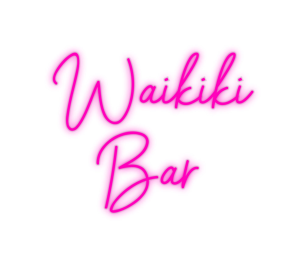 Custom Neon: Waikiki
 ...