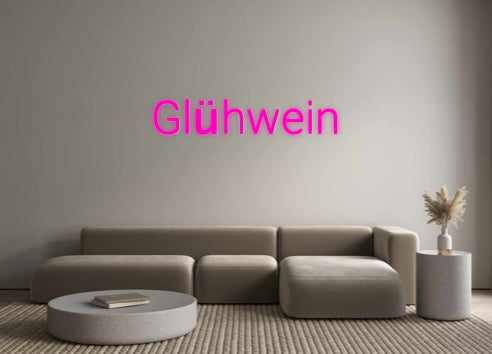 Custom Neon: Glühwein