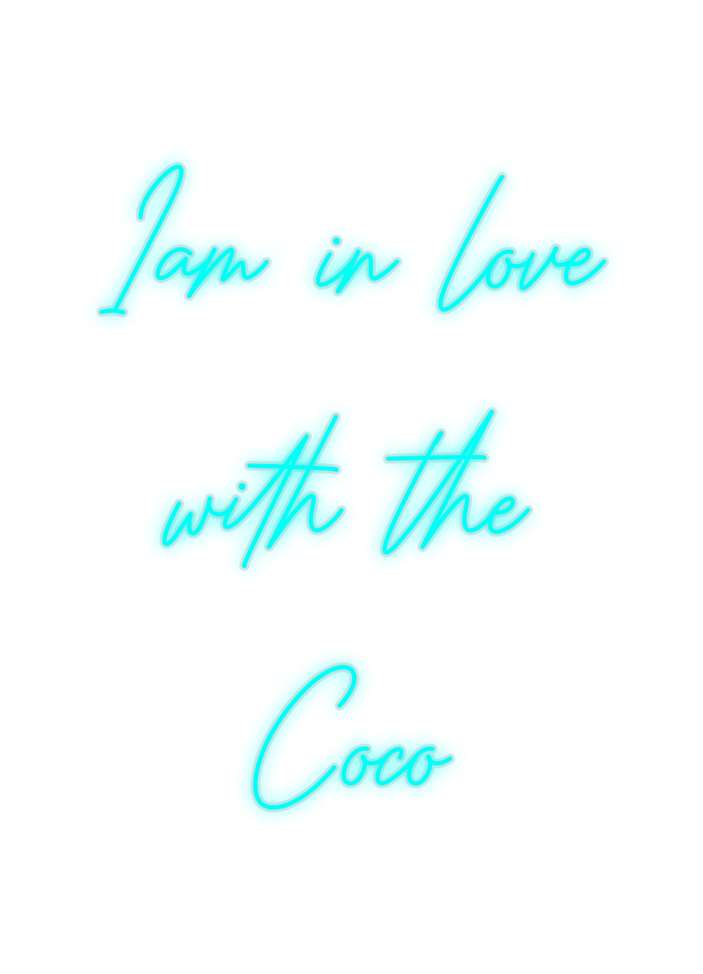 Custom Neon: Iam in love 
...