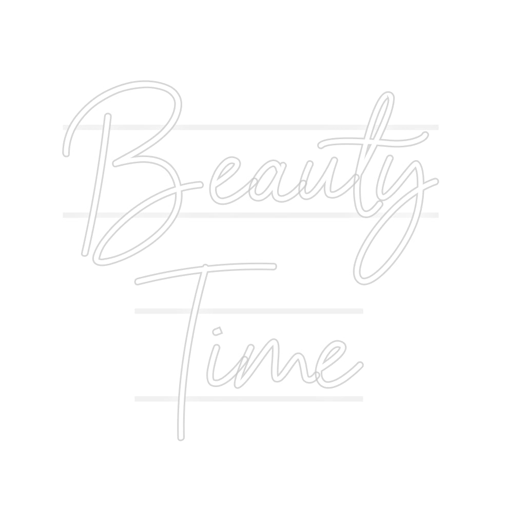 Custom Neon: Beauty
Time