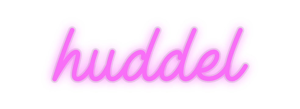 Custom Neon: huddel