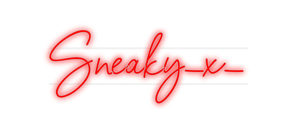 Custom Neon: Sneaky_x_