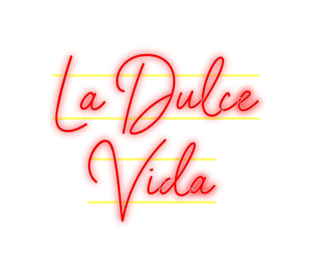 Custom Neon: La Dulce
   ...