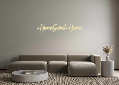 Custom Neon: HomeSweetHome