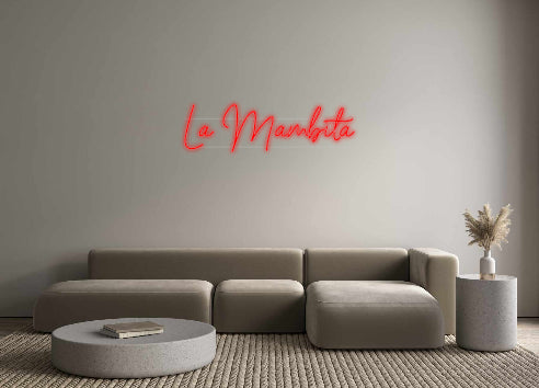 Custom Neon: La Mambita