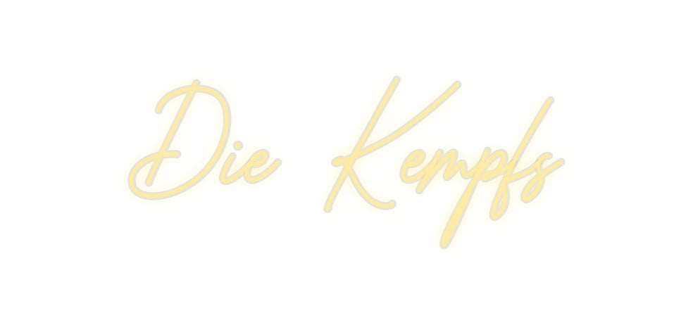 Custom Neon: Die Kempfs