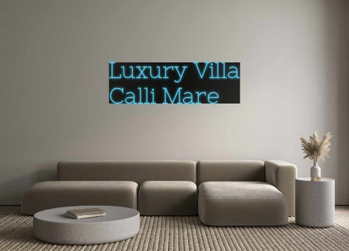 Custom Neon:
 Luxury Villa...