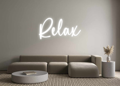 Custom Neon: Relax