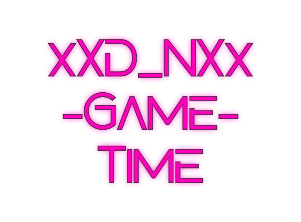 Custom Neon: xXD_NXx
 -Gam...