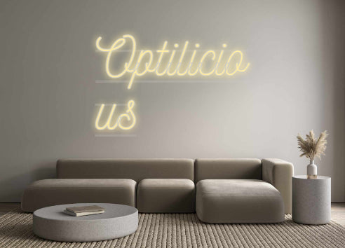 Custom Neon: Optilicio
 us