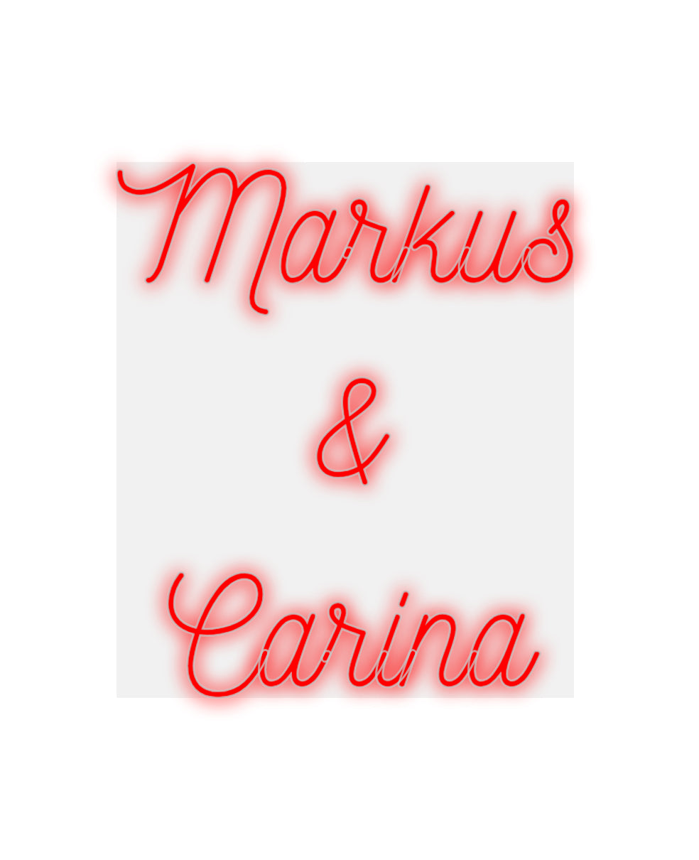 Custom Neon: Markus
 &amp;
 C...