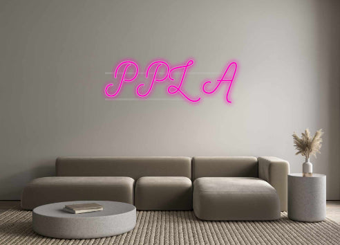 Custom Neon: PPL A